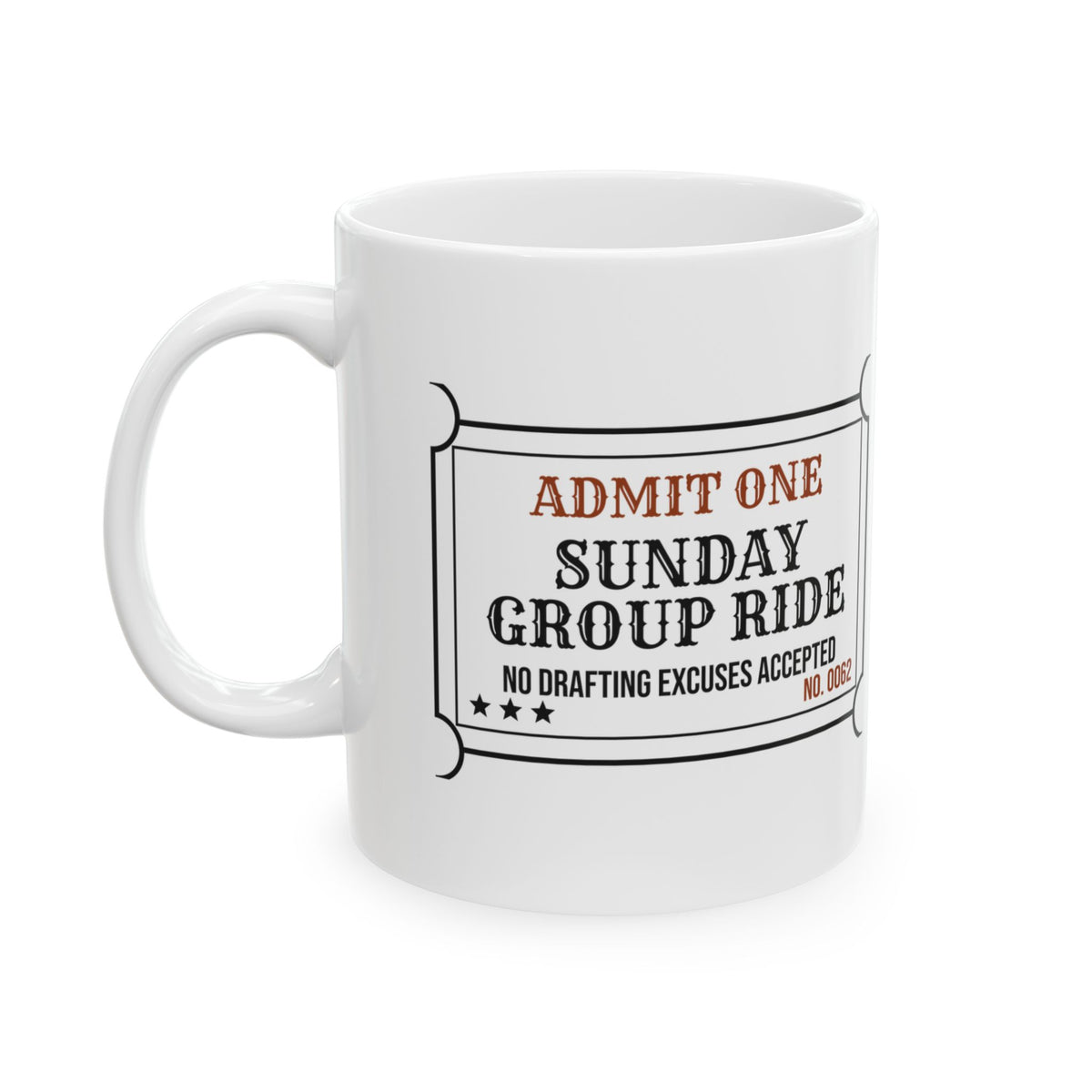 Cycling Coffee Mug Sunday Group Ride No Excuses