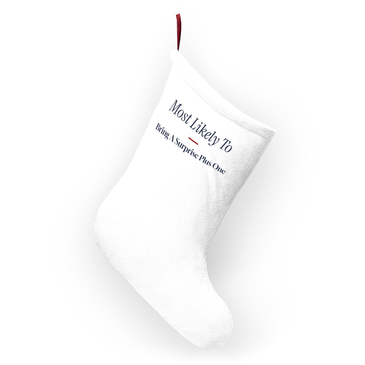 Funny Family Christmas Stocking Most Likely To Bring A Surprise