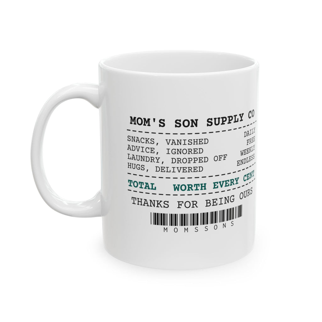 Son Coffee Mug Worth Every Cent Thanks For Being Ours
