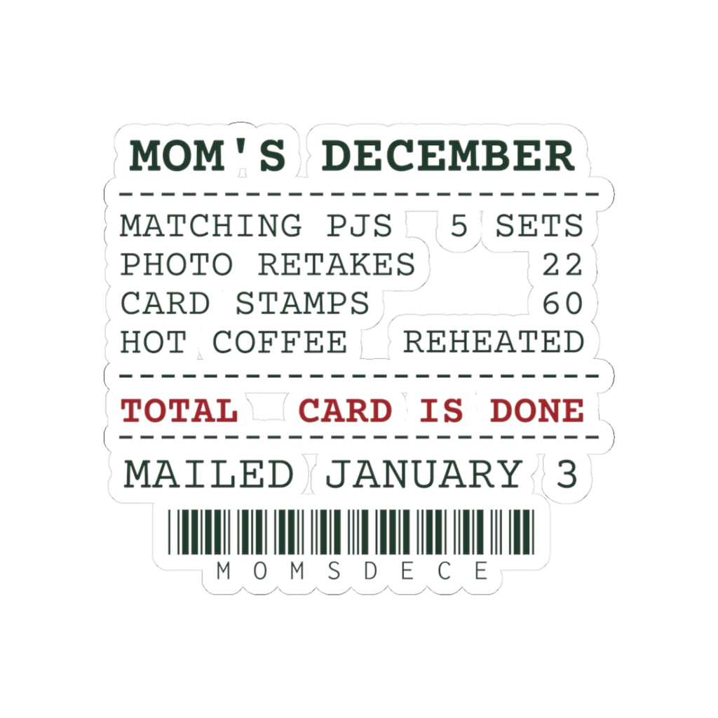 Funny Christmas Mom Sticker Matching PJs Photo Retakes Receipt