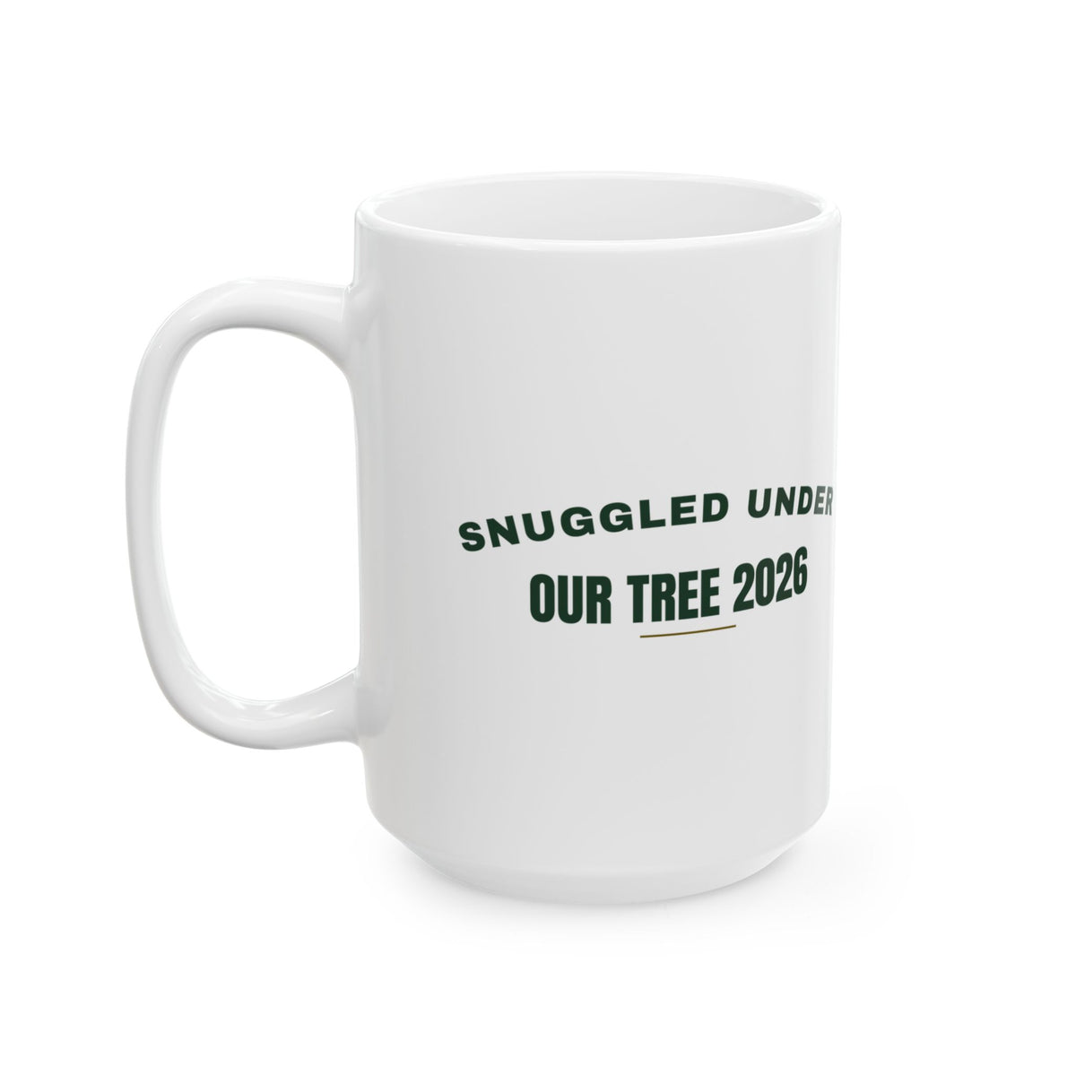 Christmas Coffee Mug Snuggled Under Our Tree 2026 New Baby