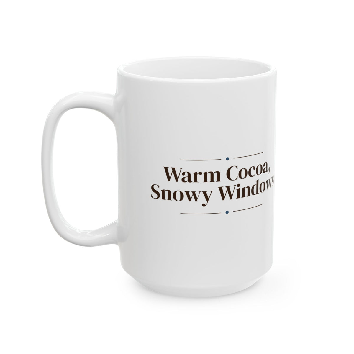 Hot Cocoa Coffee Mug Warm Cocoa Snowy Windows Cozy Winter Mug