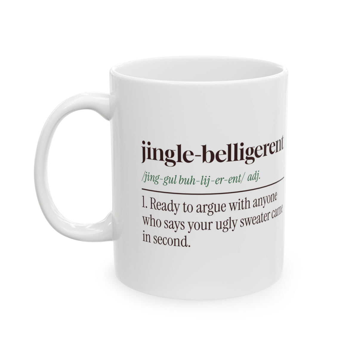 Funny Ugly Sweater Contest Coffee Mug Jingle-Belligerent Dictionary