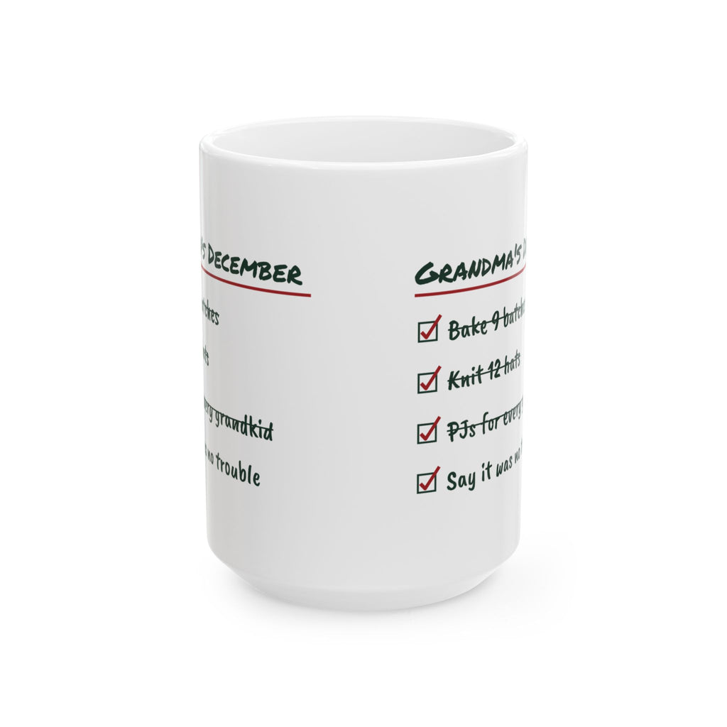 Funny Christmas Coffee Mug Grandma's December Checklist It Was No Trouble