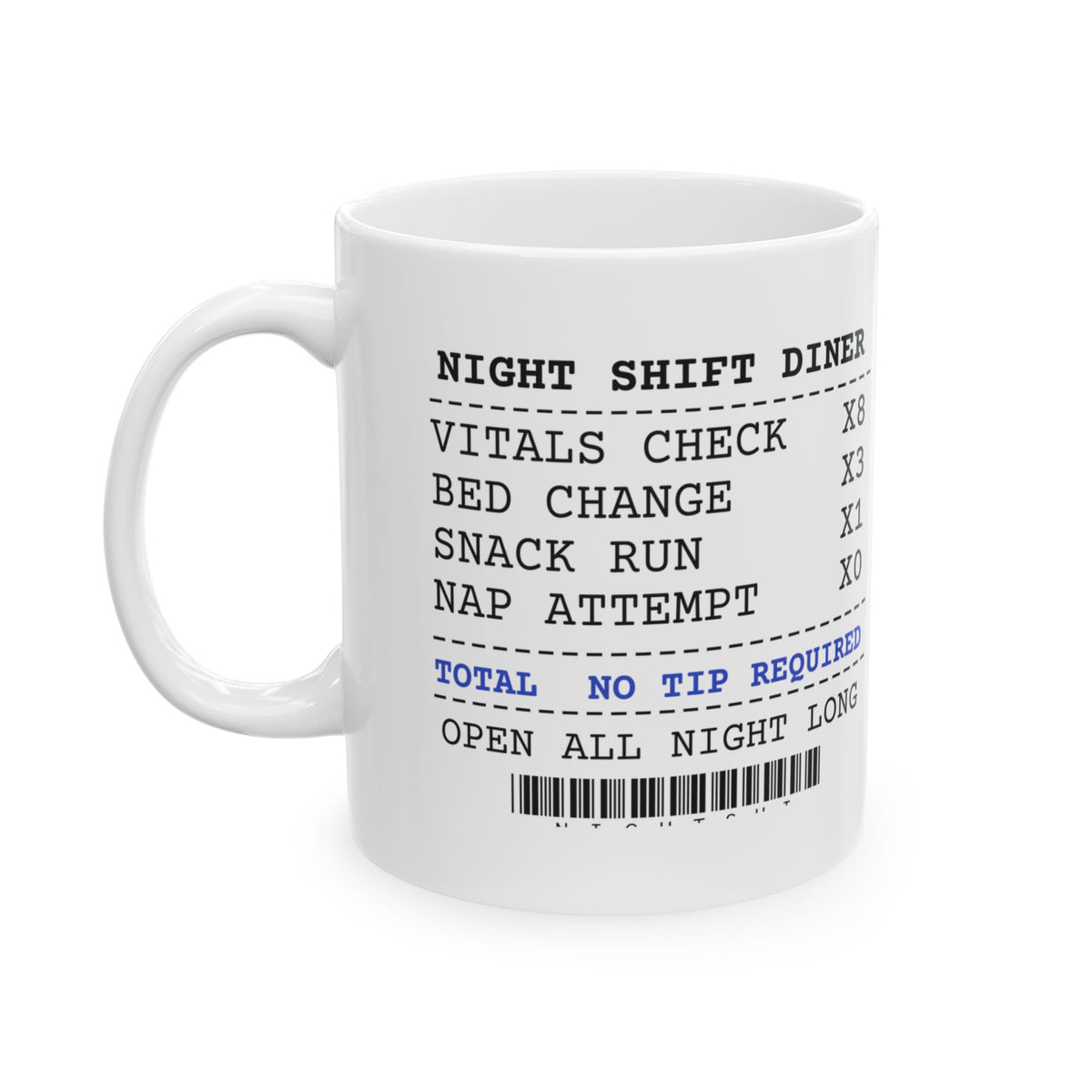 Night Shift Receipt Coffee Mug For Caregiver