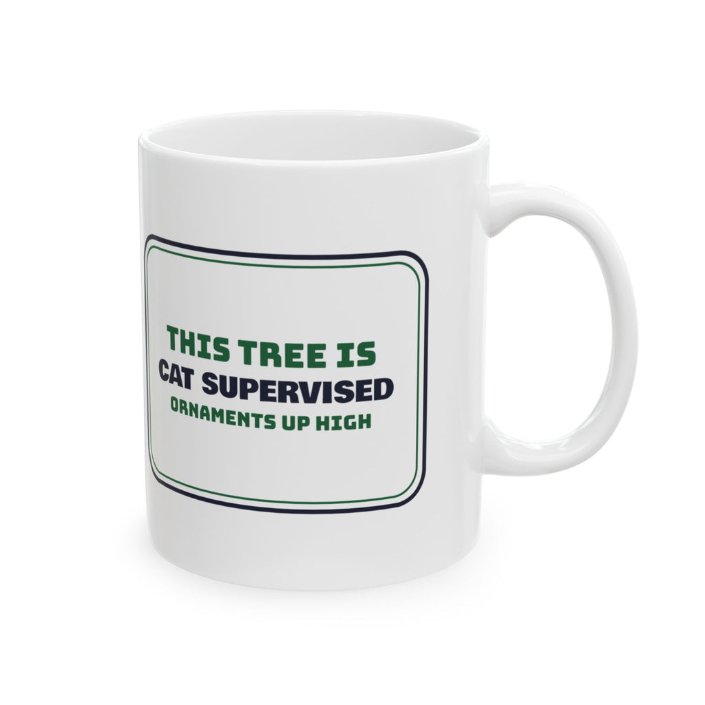 Funny Christmas Cat Coffee Mug This Tree Is Cat Supervised Sign