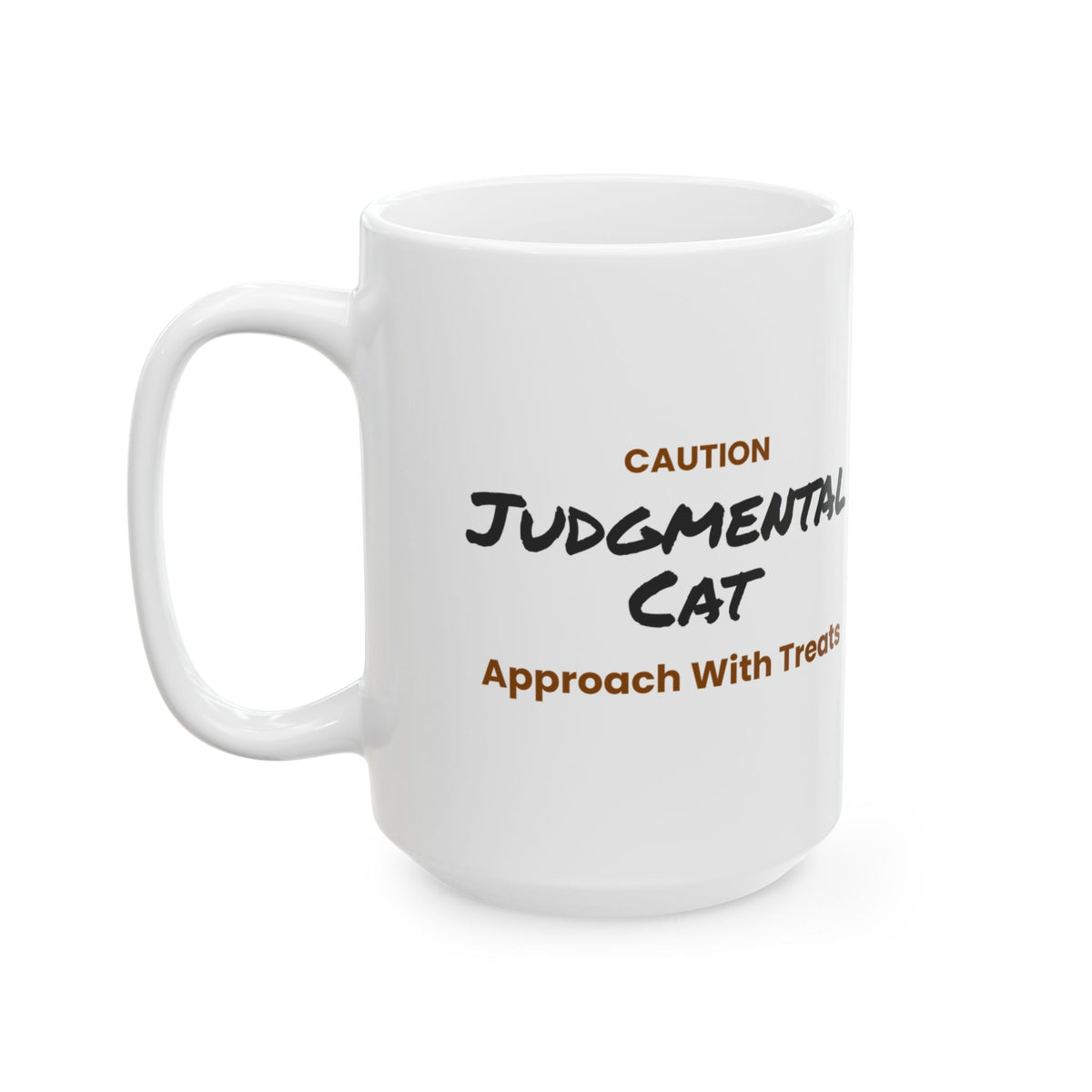 Funny Cat Valentine Coffee Mug Judgmental Cat Sign For Cat Lovers
