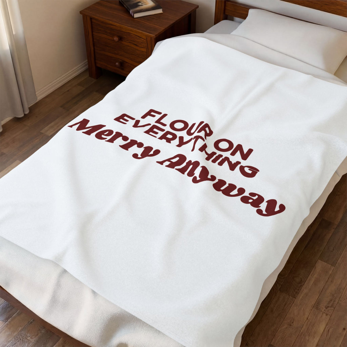 Funny Christmas Baking Throw Blanket Flour On Everything Merry Anyway
