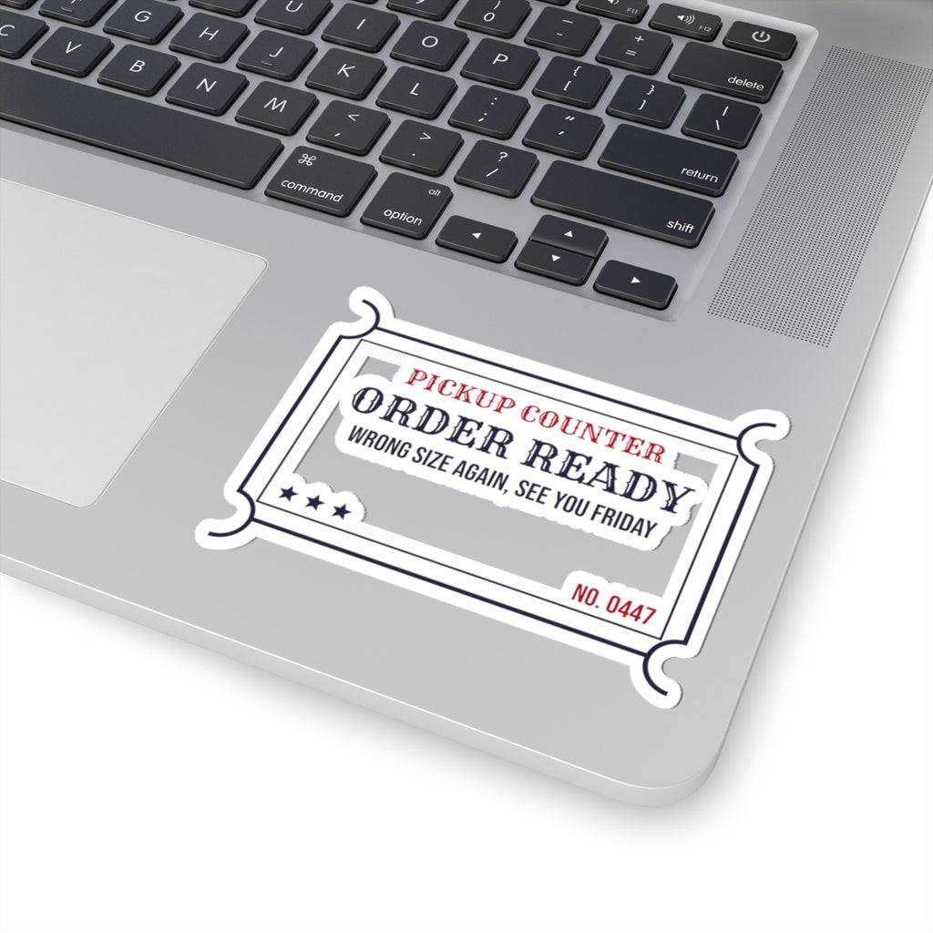 Funny Christmas Shopping Sticker Order Ready Wrong Size Again Ticket