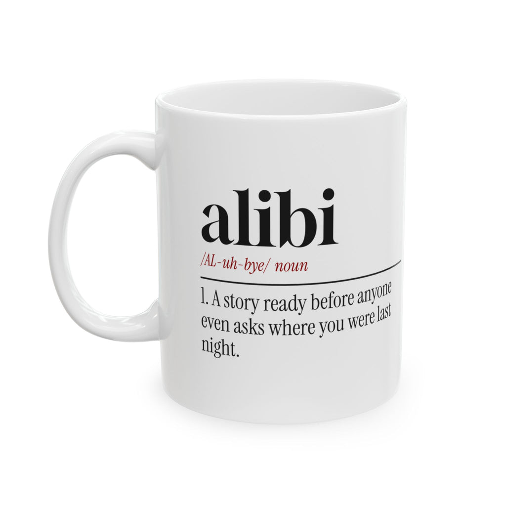 True Crime Coffee Mug Alibi: Ready Before You Ask