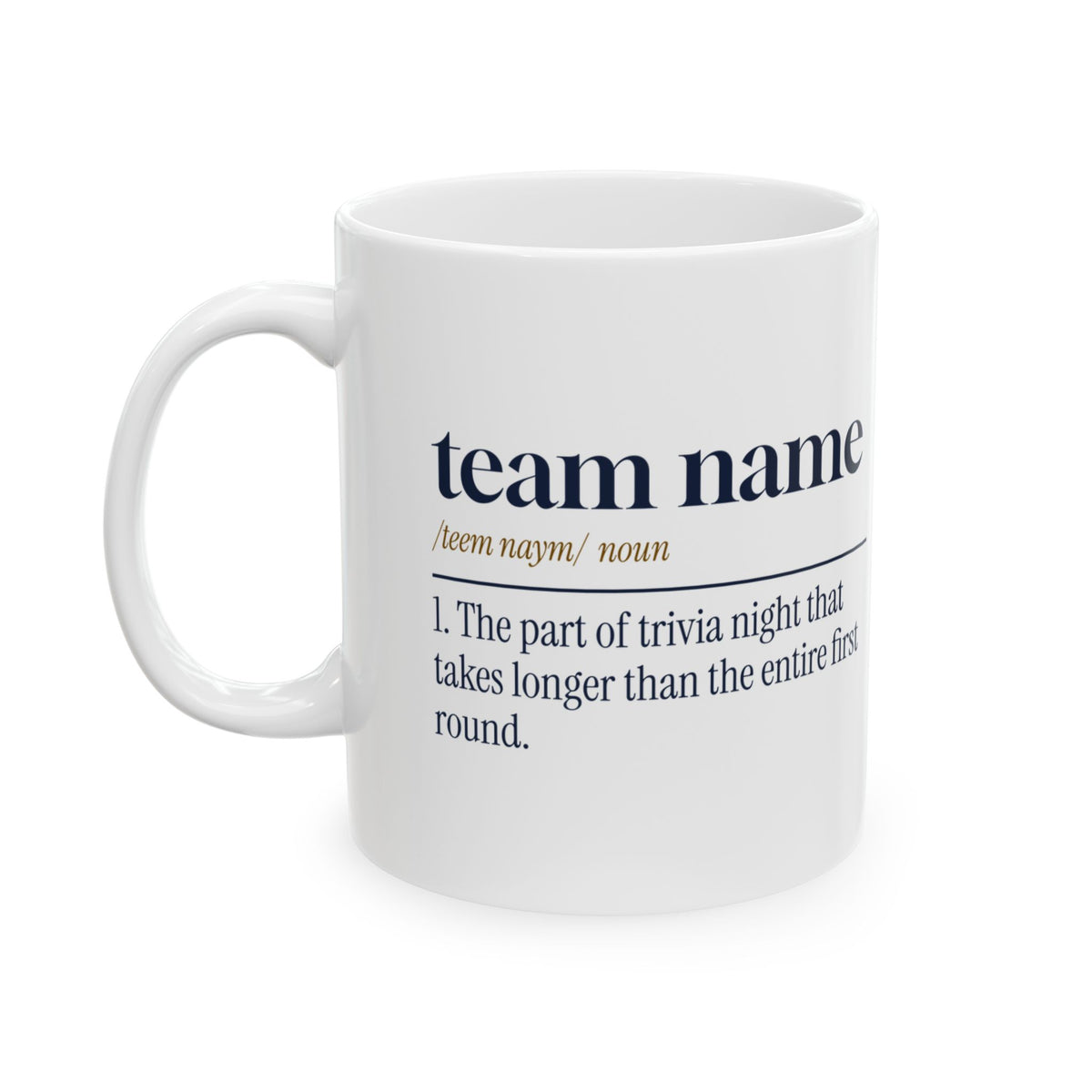 Funny Trivia Night Mug Team Name Dictionary Definition