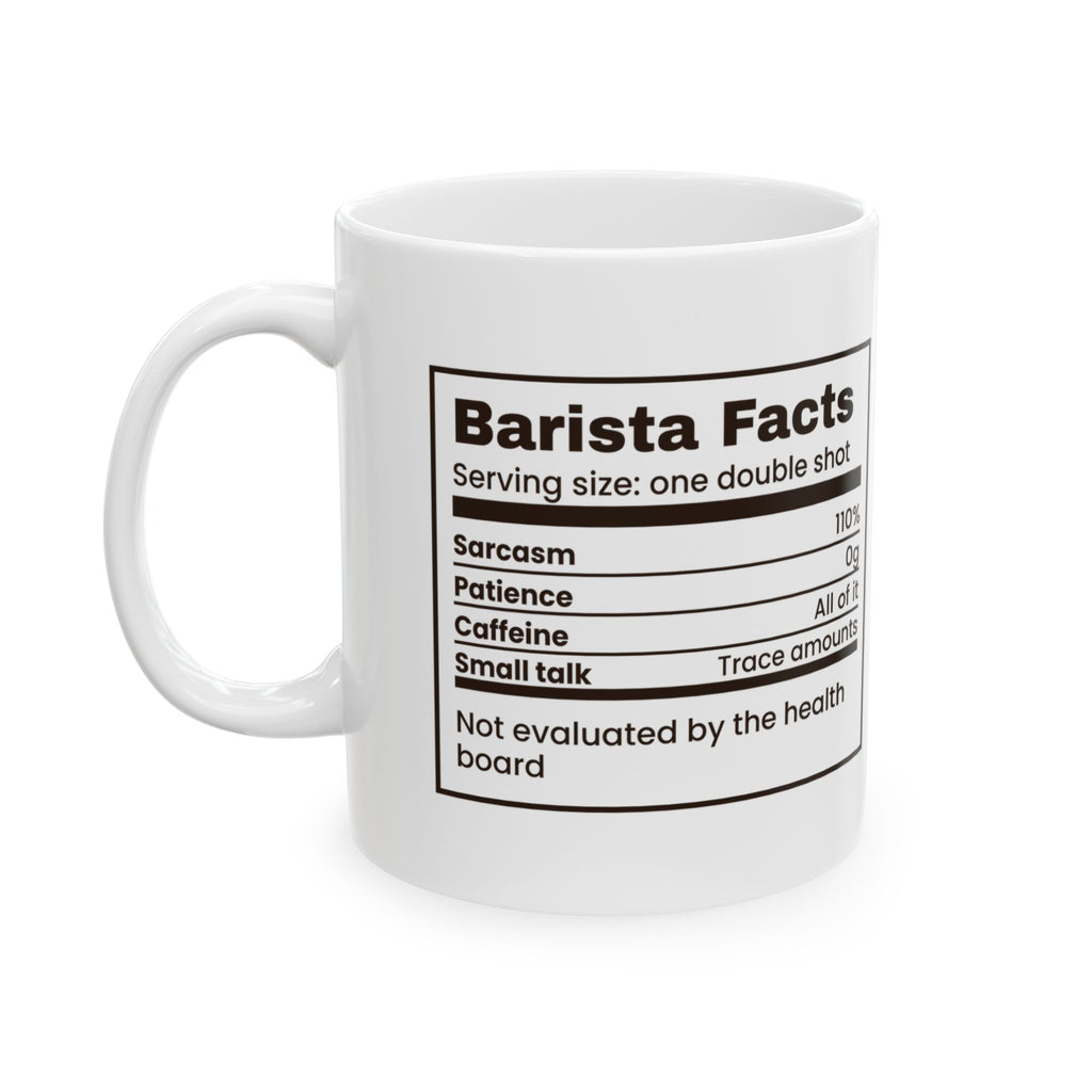 Barista Coffee Mug Barista Facts 110% Sarcasm
