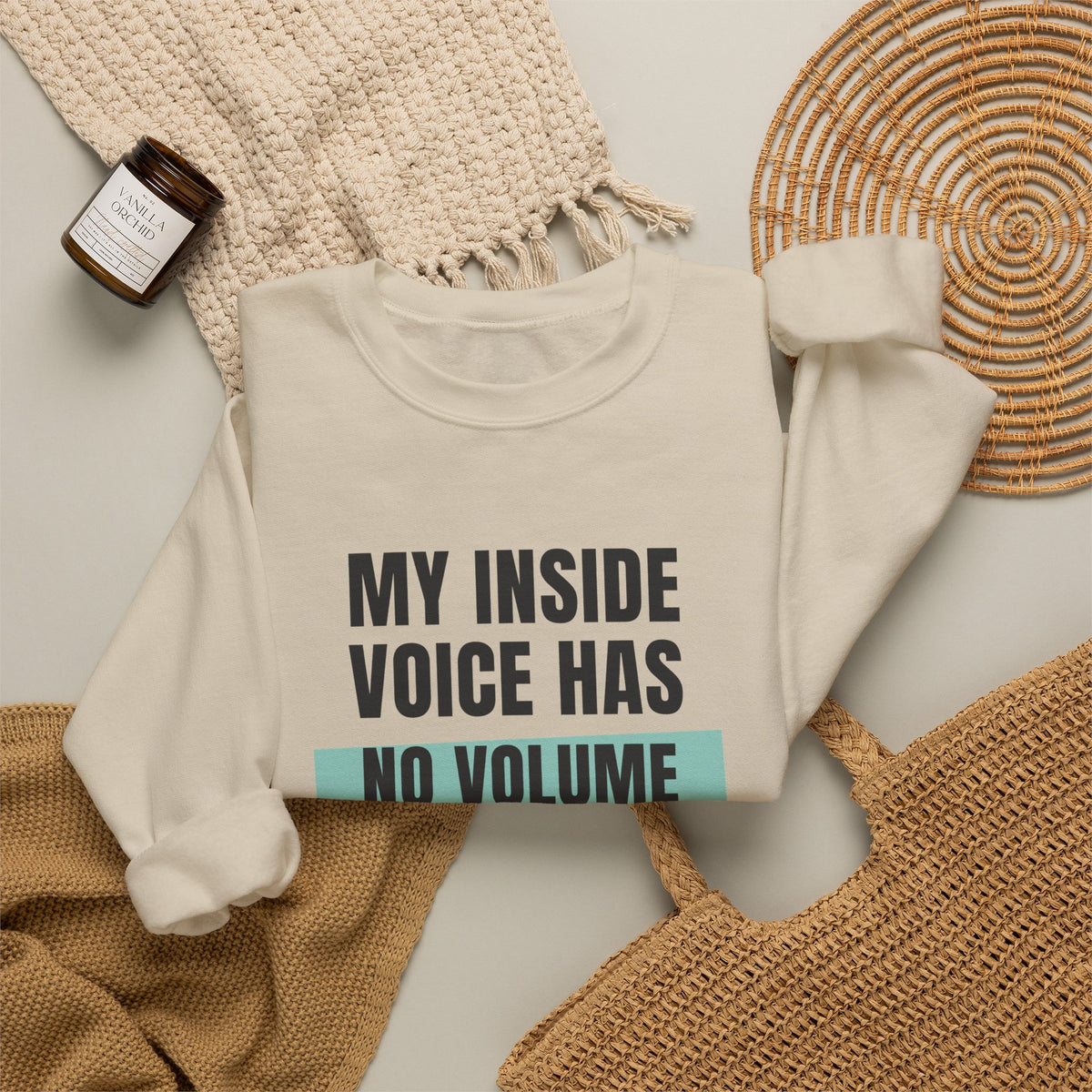 Funny Loud Talker Sweatshirt My Inside Voice Has No Volume Control