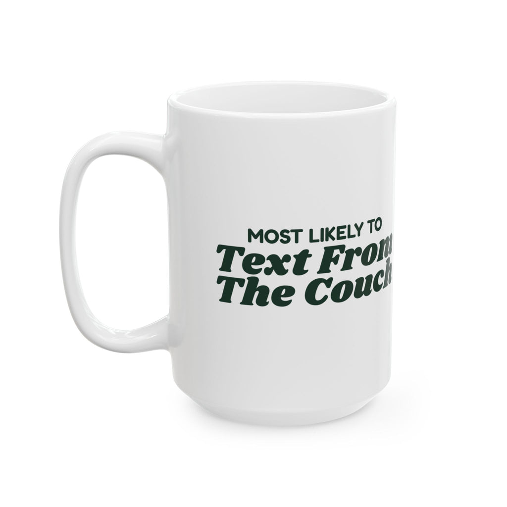 Funny Christmas Coffee Mug Most Likely To Text From The Couch Family Set