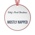 Funny Baby's First Christmas Ornament Mostly Napped 2026 New Parents