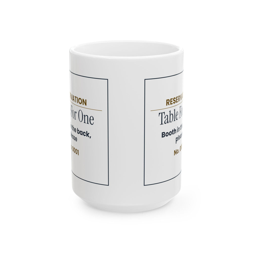 Funny Introvert Coffee Mug Table For One Reservation Ticket