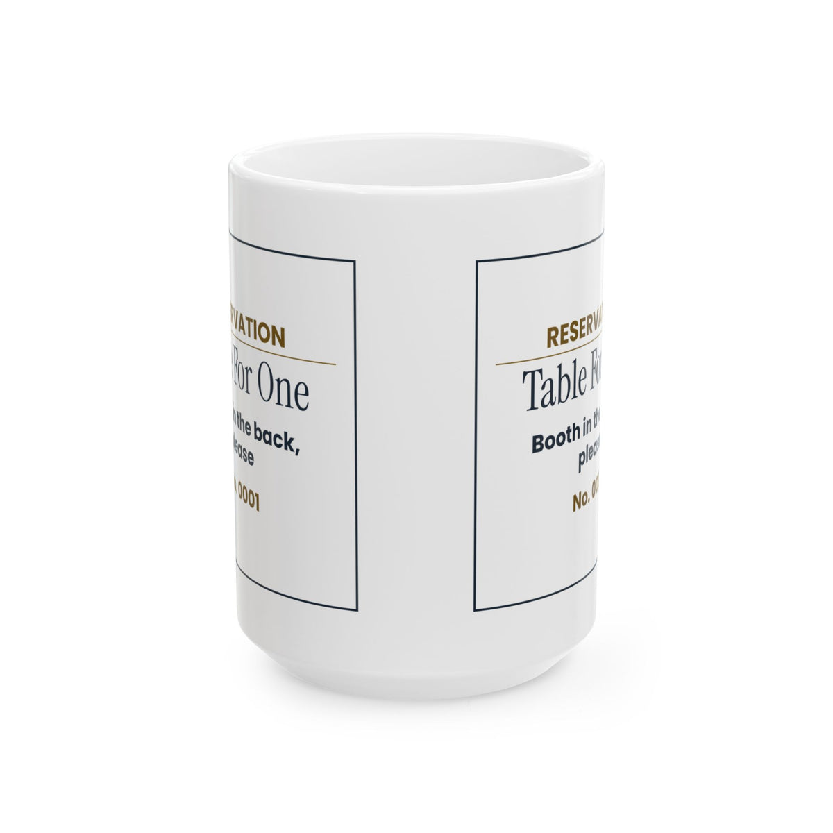 Funny Introvert Coffee Mug Table For One Reservation Ticket
