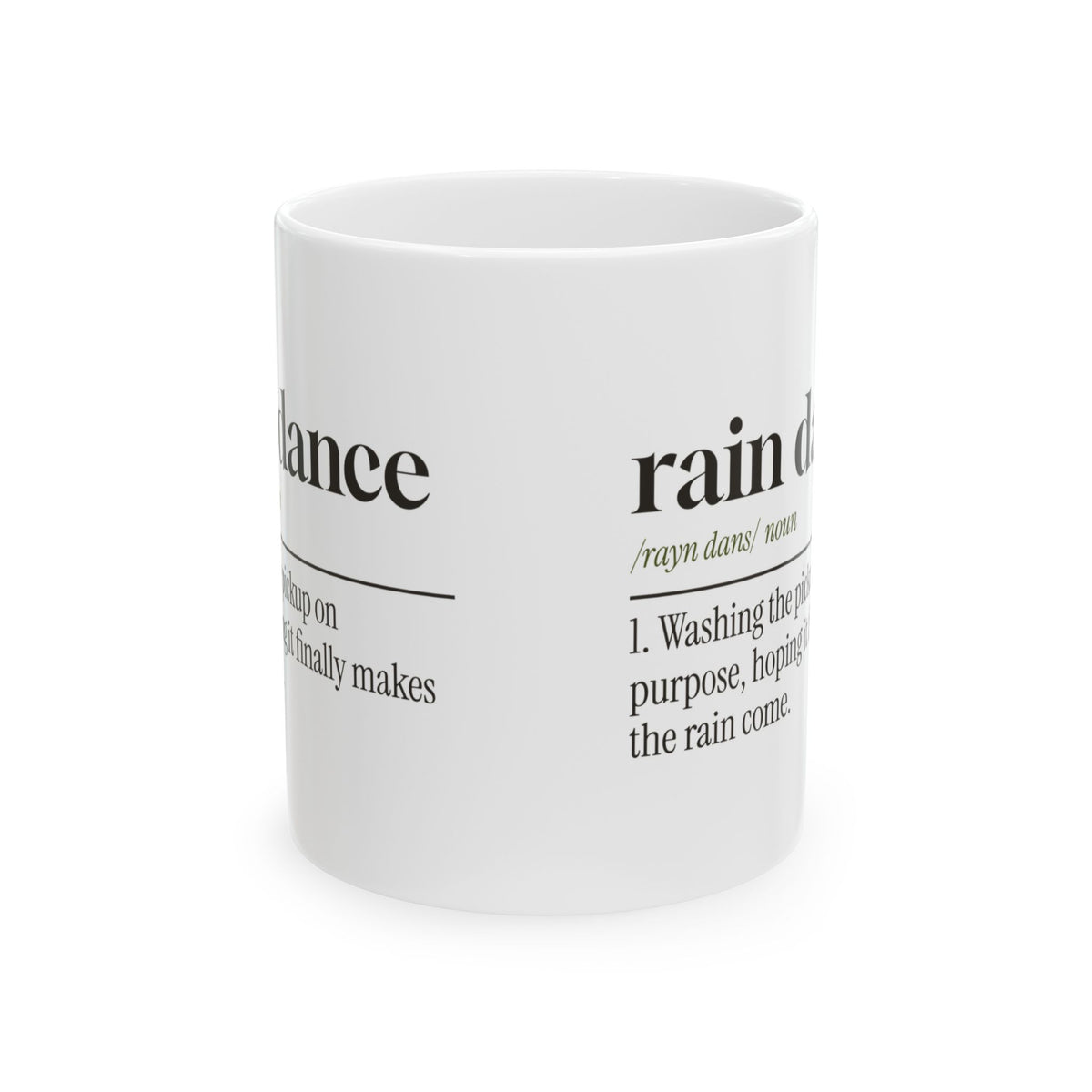 Funny Farmer Coffee Mug Washed The Truck So It Would Rain