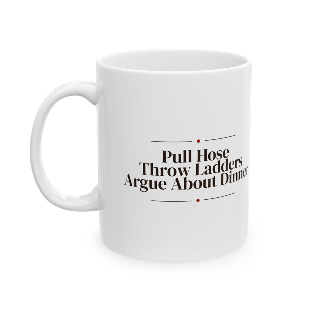 Firefighter Mug Pull Hose Throw Ladders Argue About Dinner