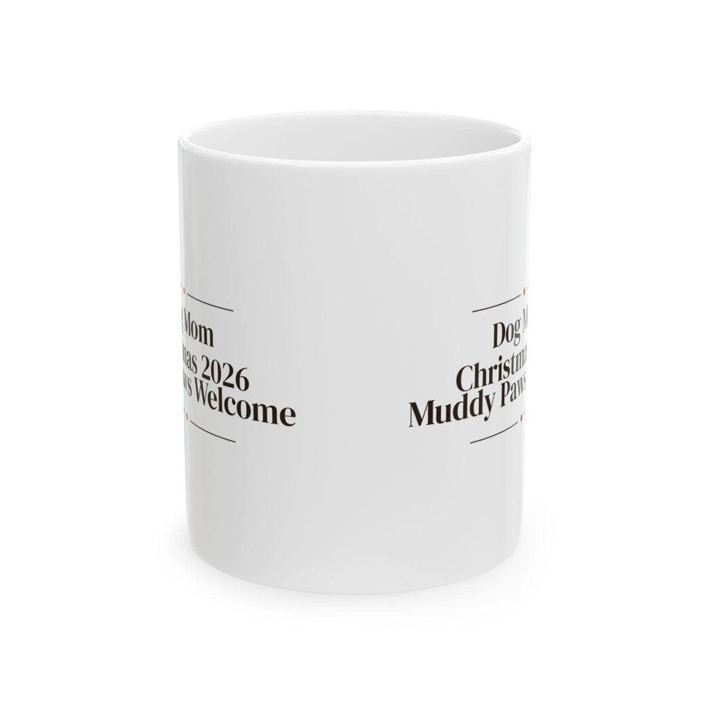 Dog Mom Christmas 2026 Coffee Mug Elegant Serif For Dog Lovers