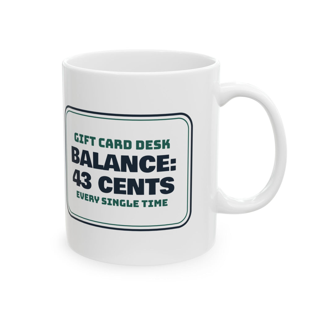 Funny Christmas Retail Coffee Mug Gift Card Balance 43 Cents