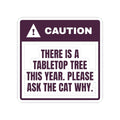 Funny Cat Christmas Sticker Tabletop Tree This Year Ask The Cat Why