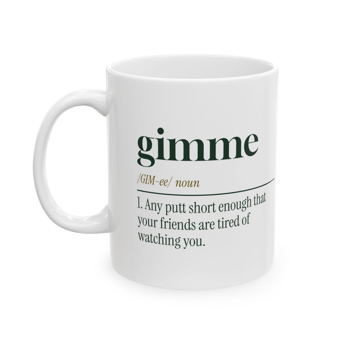 Funny Golf Coffee Mug Gimme Dictionary Definition