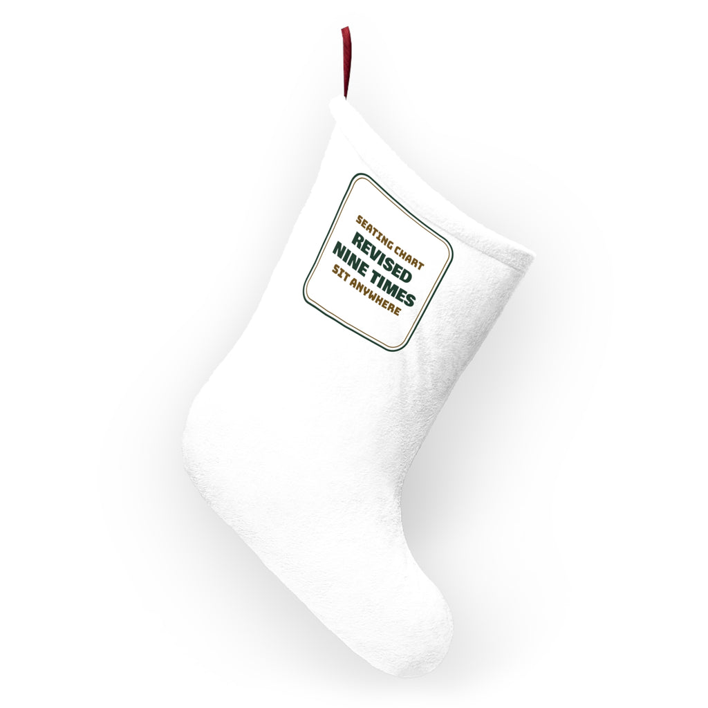 Funny Christmas Host Christmas Stocking Seating Chart Revised 9 Times Sit