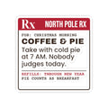 Funny Christmas Morning Sticker Coffee And Pie Prescription