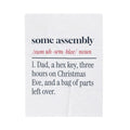 Funny Christmas Dad Throw Blanket Some Assembly Required Definition