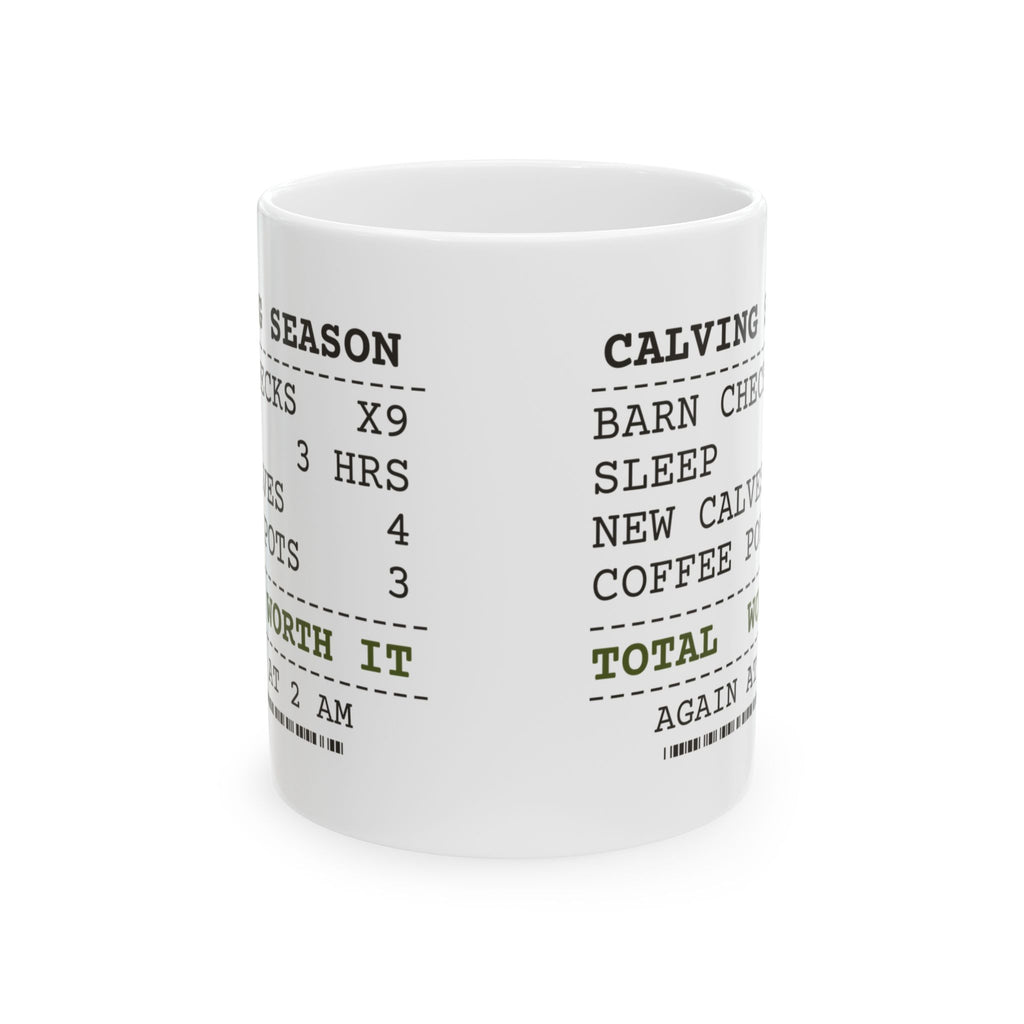 Funny Farmer Coffee Mug Calving Checks 2 AM 4 AM 6 AM Receipt