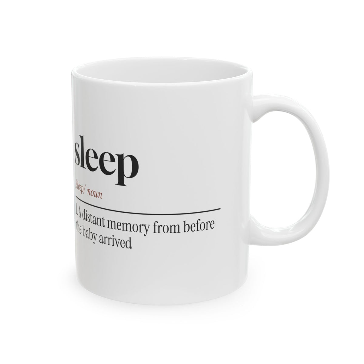 Sleep A Distant Memory Coffee Mug For New Mom