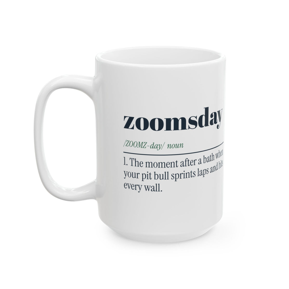 Funny Pit Bull Coffee Mug Zoomsday Definition For Pittie Owners