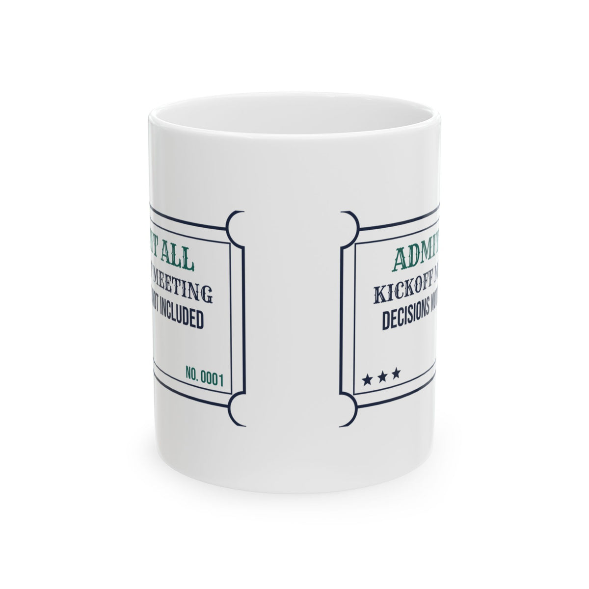 Funny Project Manager Coffee Mug Kickoff Meeting Ticket For PMs