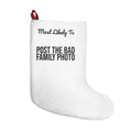 Funny Christmas Stocking Most Likely To Post The Bad Family Photo