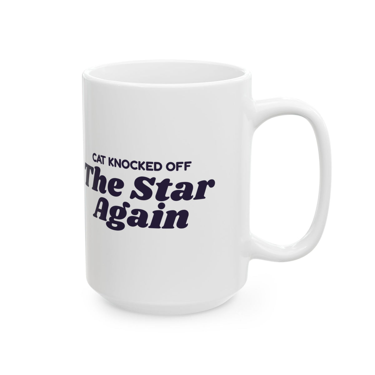 Funny Christmas Cat Coffee Mug Cat Knocked Off The Star Again