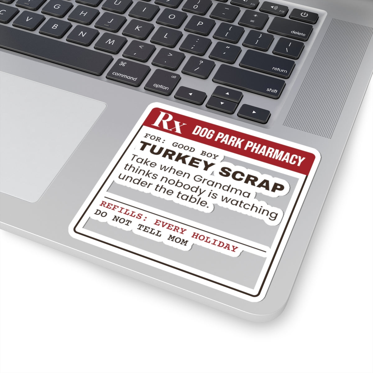 Funny Christmas Dog Sticker Turkey Scrap Prescription Label