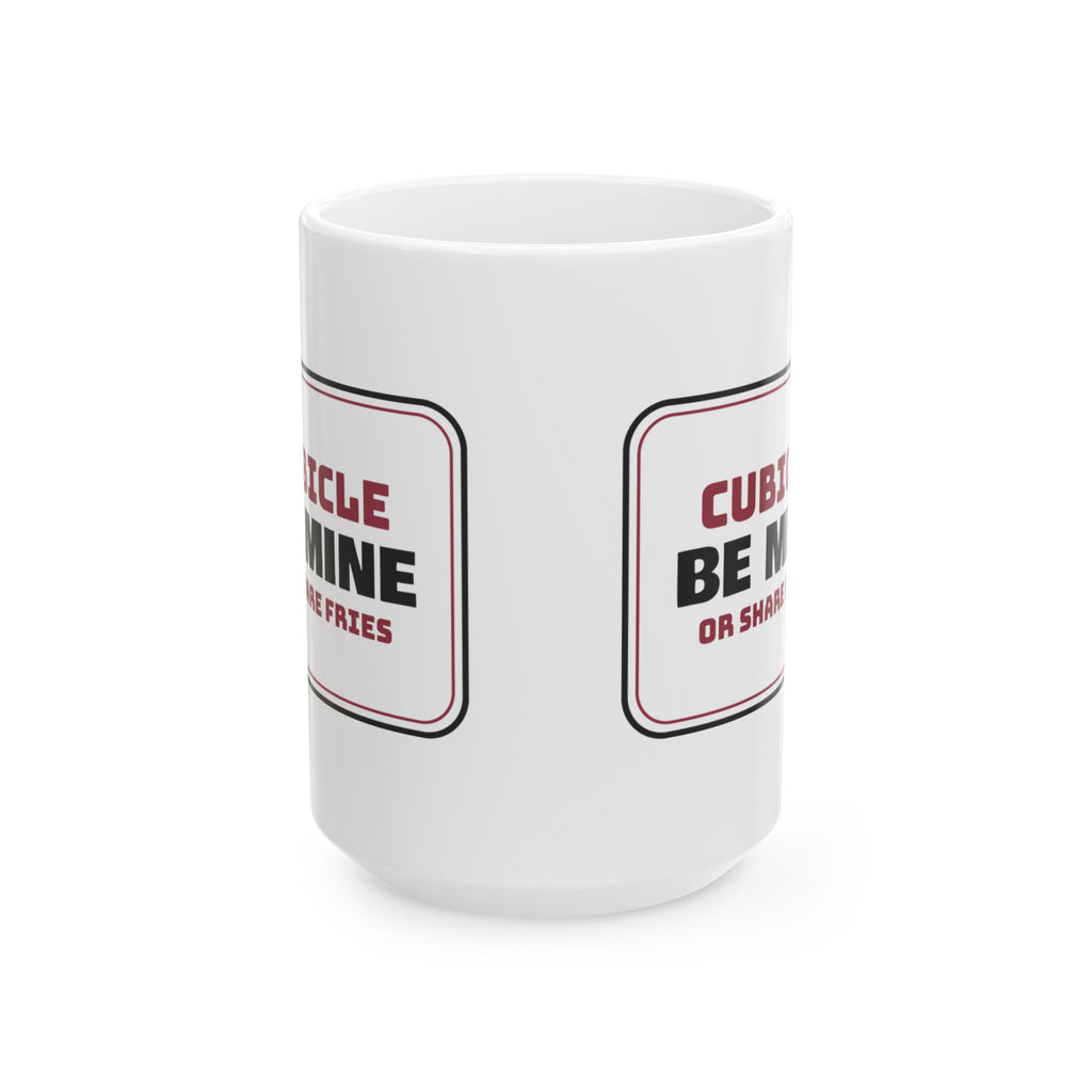 Funny Office Crush Coffee Mug Be Mine Sign For Coworker