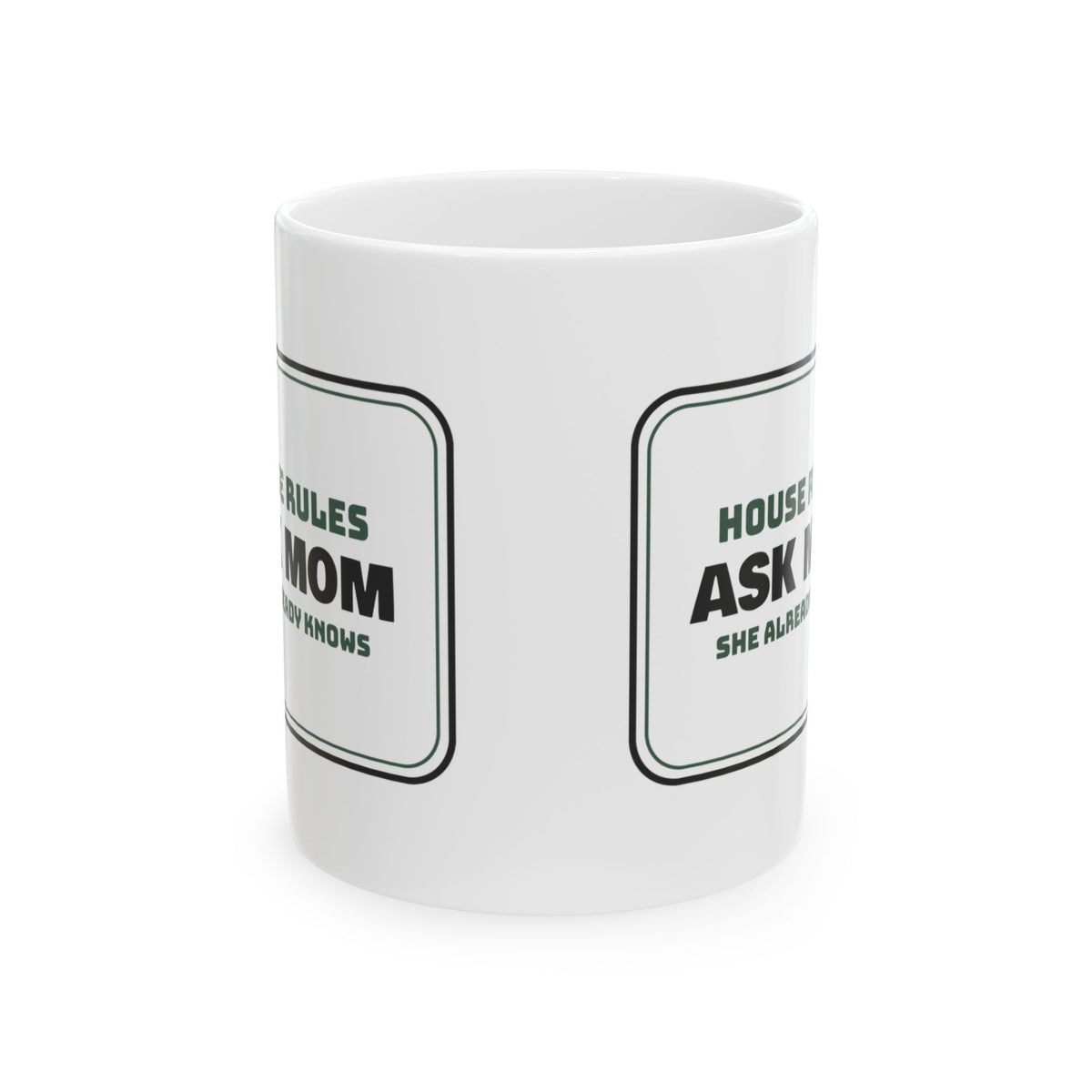 Ask Mom Coffee Mug For Women, Funny Mom