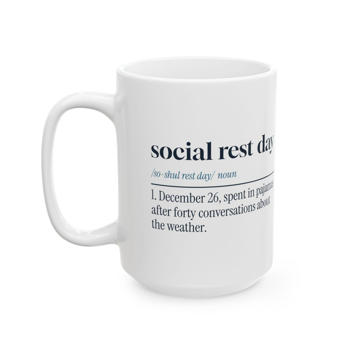 Funny Christmas Coffee Mug Social Rest Day For Introverts