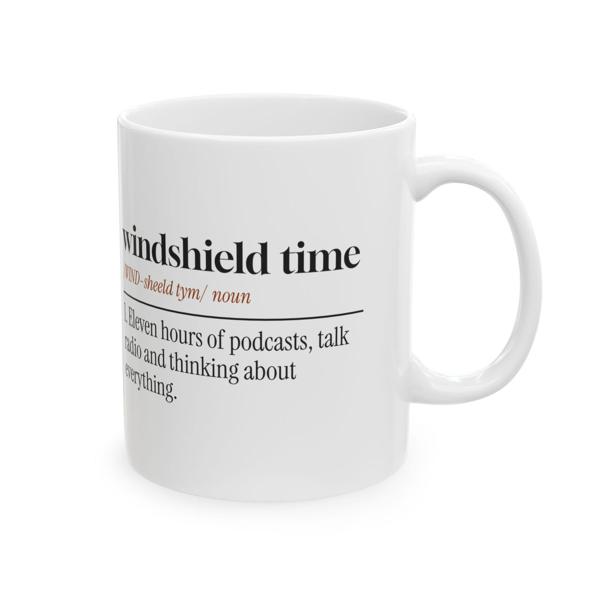 Funny Truck Driver Coffee Mug Windshield Time Dictionary Definition