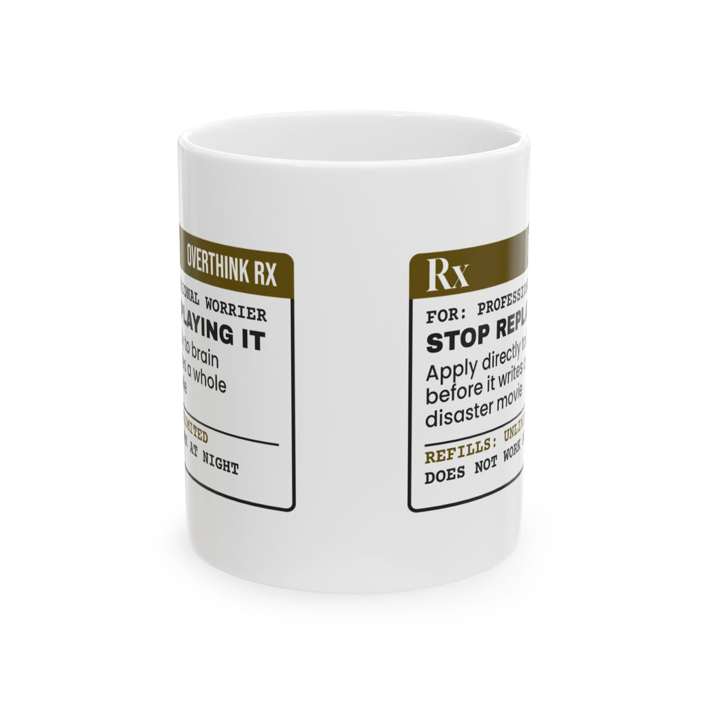 Sarcastic Coffee Mug Stop Replaying It Prescription