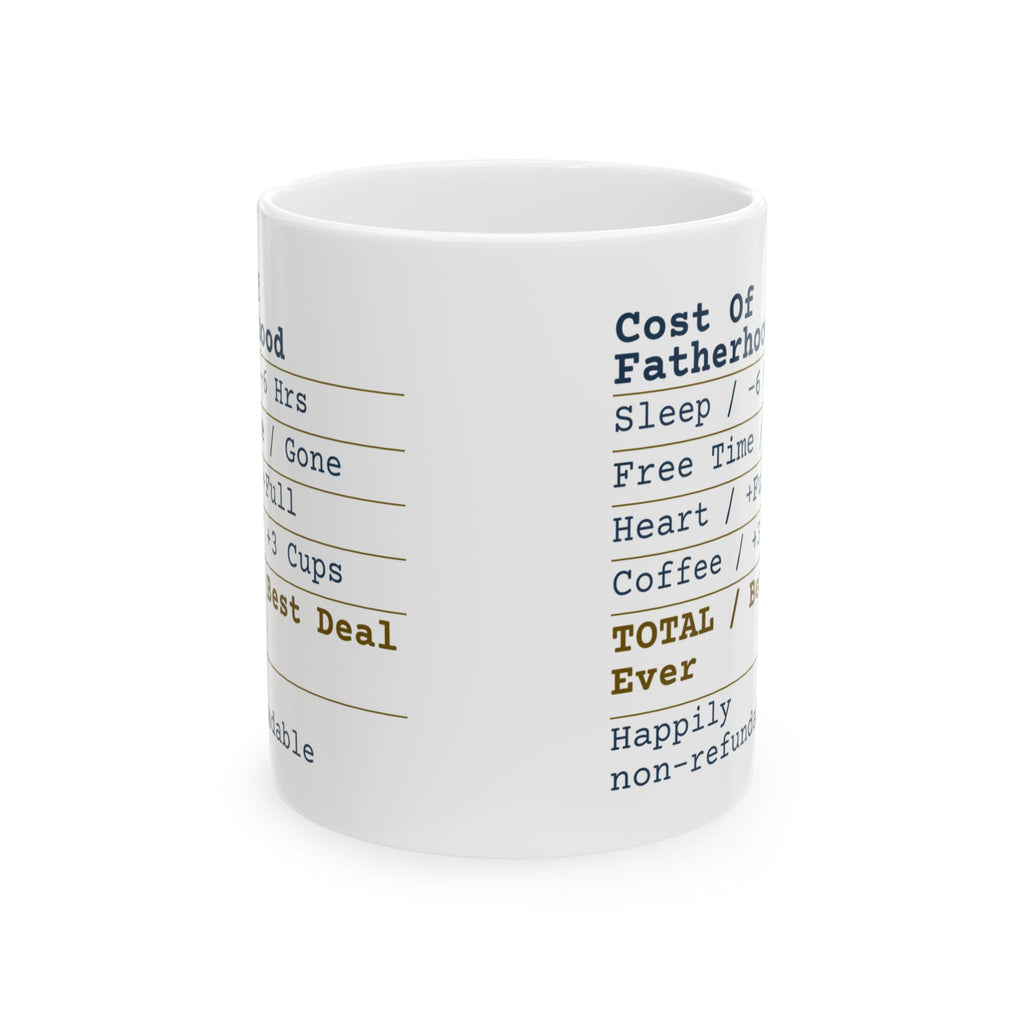 Cost Of Fatherhood Best Deal Ever Dad Mug