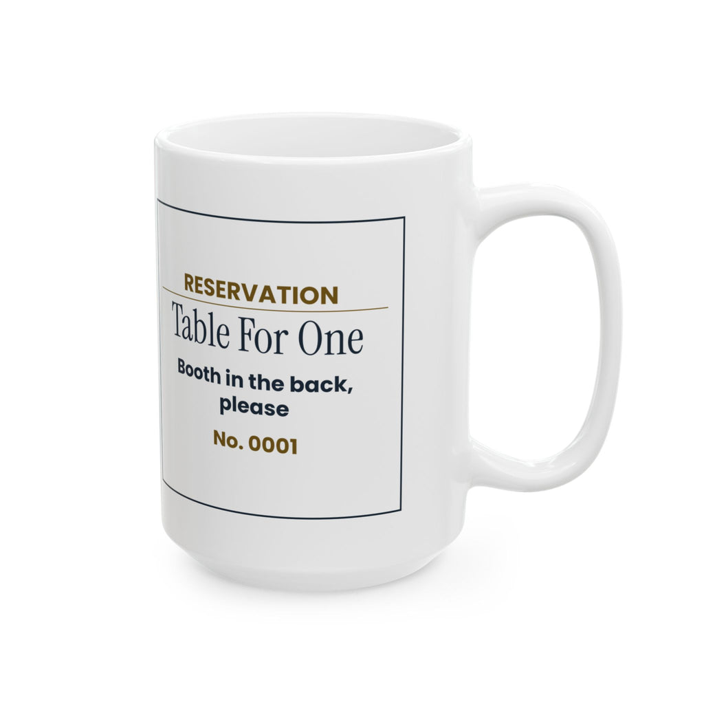 Funny Introvert Coffee Mug Table For One Reservation Ticket