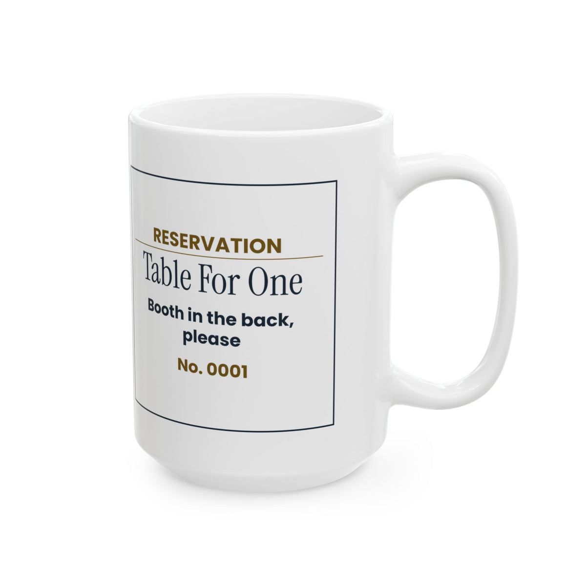 Funny Introvert Coffee Mug Table For One Reservation Ticket