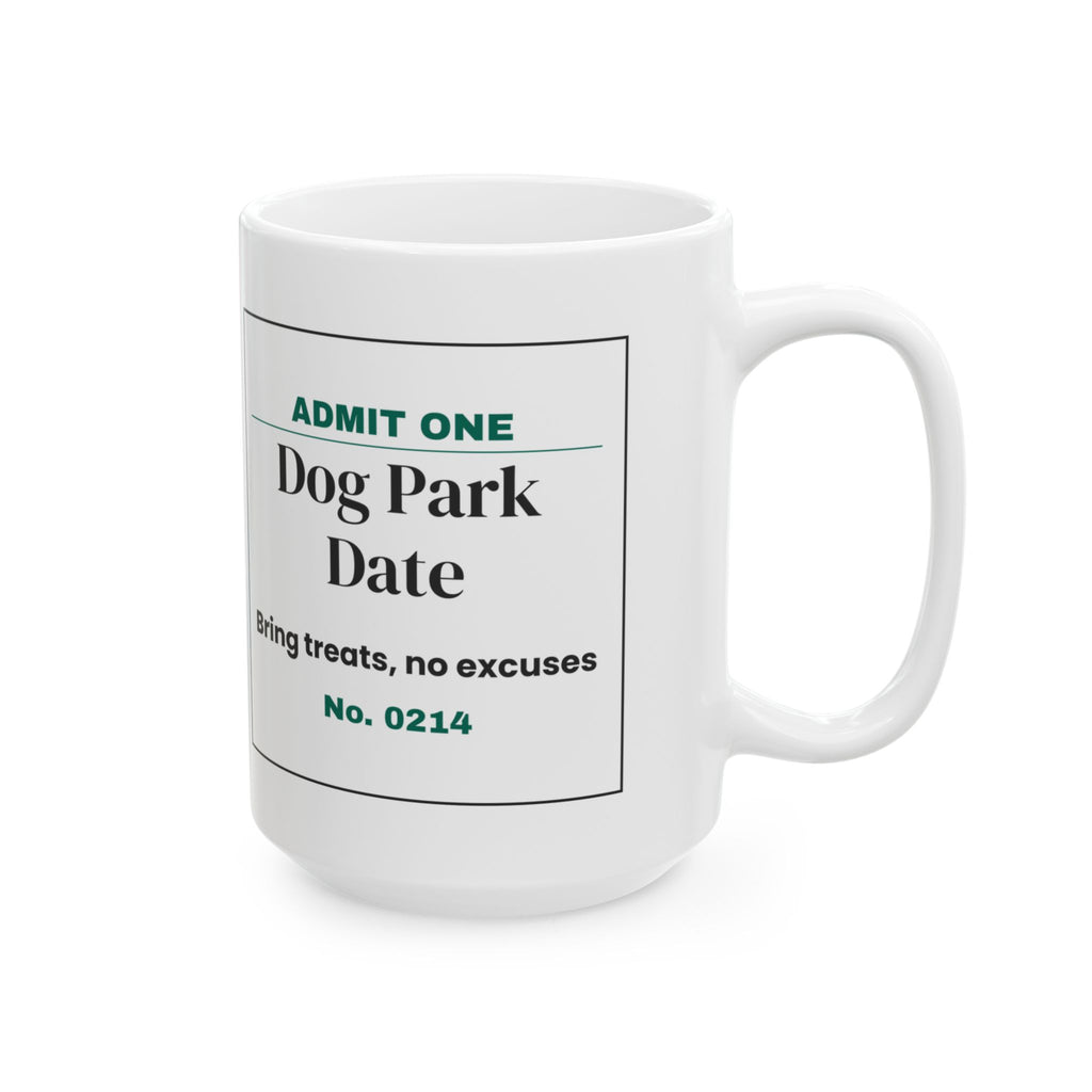 Funny Dog Park Valentine Coffee Mug Ticket For Dog Dads