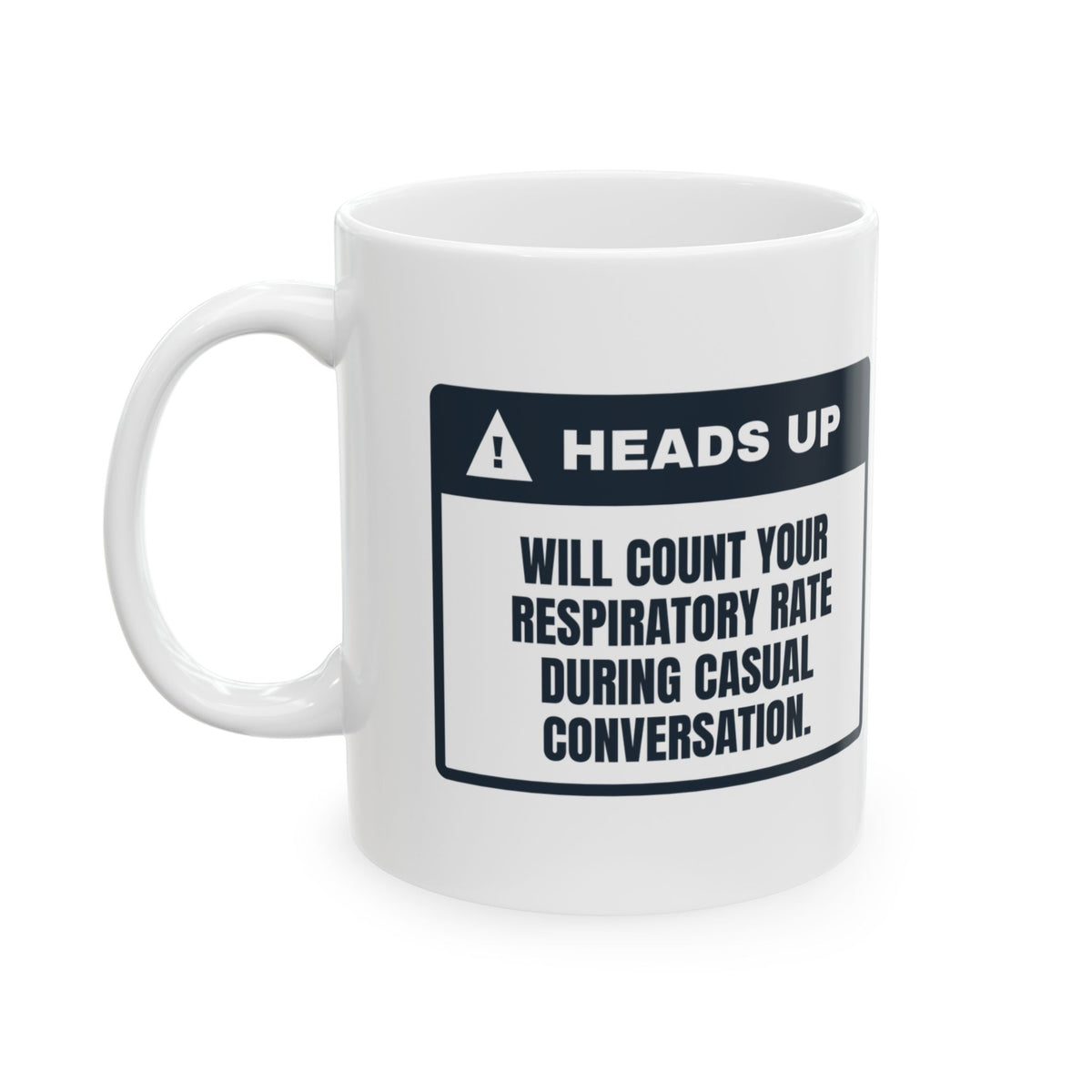 Funny Respiratory Therapy Mug Counting Your Breaths During Small Talk