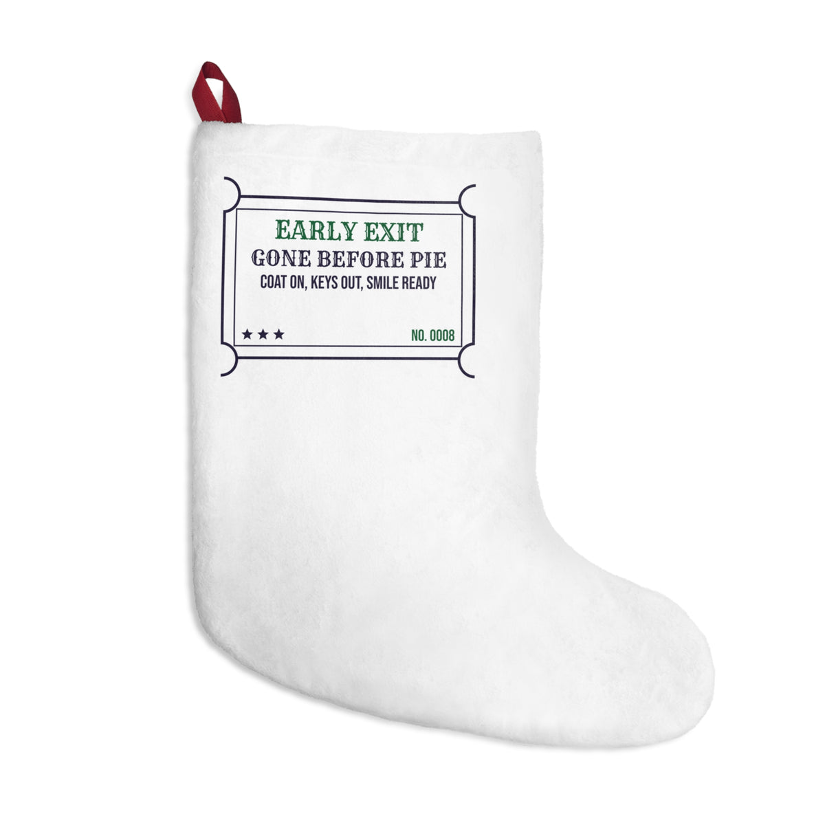 Funny Introvert Christmas Stocking Gone Before Pie Early Exit