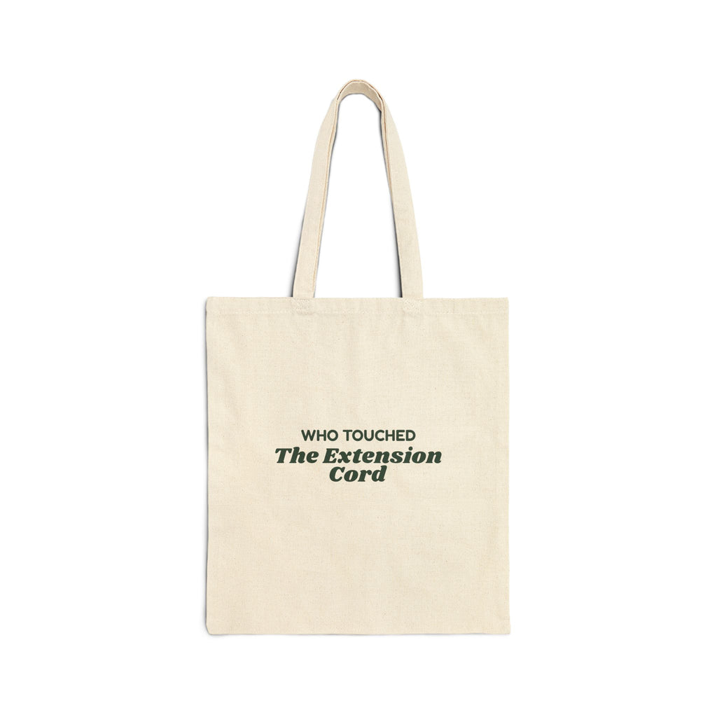 Funny Christmas Dad Tote Bag Who Touched The Extension Cord