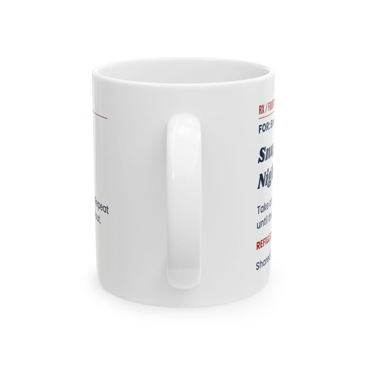 Funny Dog Fourth Of July Coffee Mug Snuggles 1 Night Prescription
